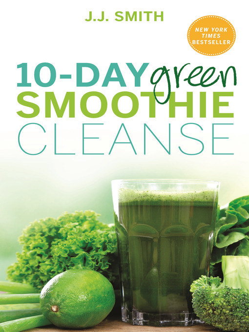 Title details for 10-Day Green Smoothie Cleanse by JJ Smith - Wait list
